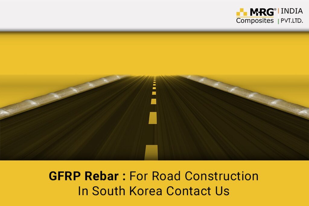 GFRP Rebar For Road Construction In South Korea