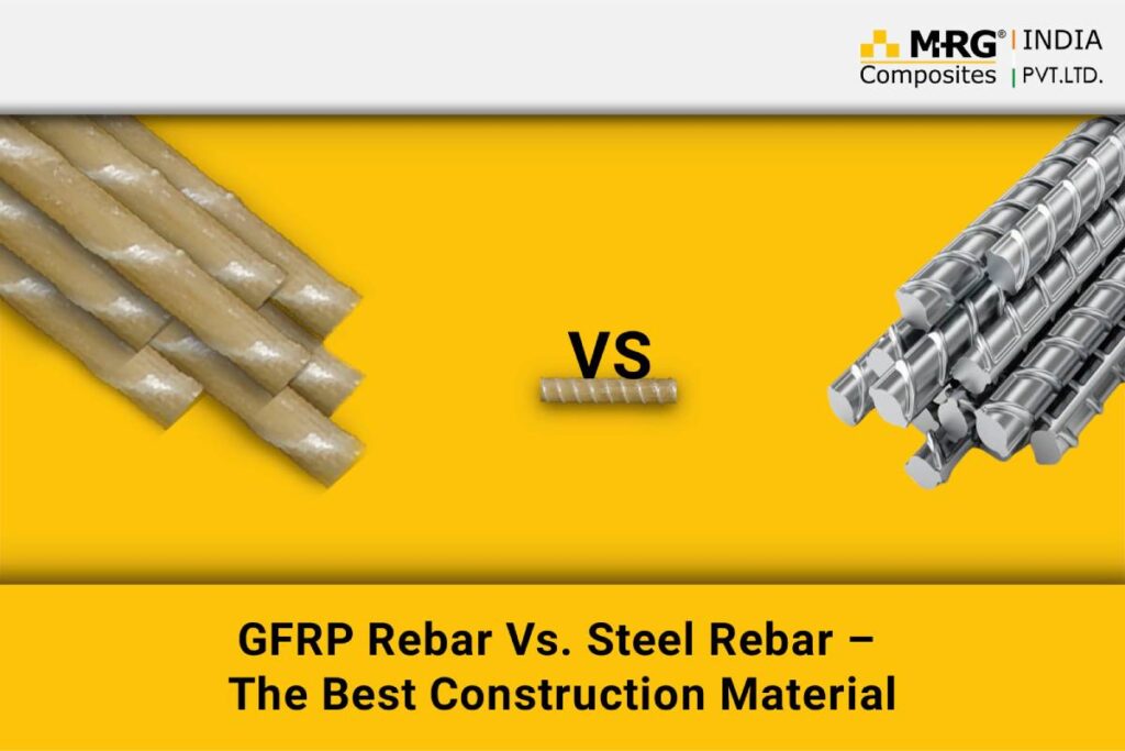 GFRP Rebar vs. Steel Rebar: Strength, Durability & Benefits