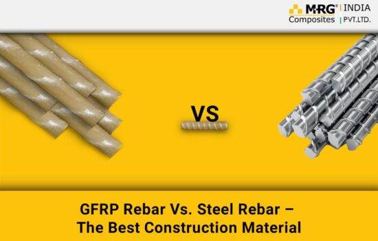 GFRP Rebar vs. Steel Rebar: Strength, Durability & Benefits